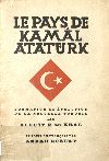 Le Pays de Kamâl Atatürk