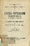 Étude Philosophique et Analyse Psychologique sur les Origines. I, II, III, L'Ultra-Popularisme Philosophie Moderne de Kamâl Atatürk. La Civilisation Turque Actuelle. L'Émancipation de la Femme Turque