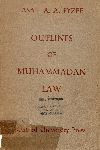 Outlines of Muhammadan law